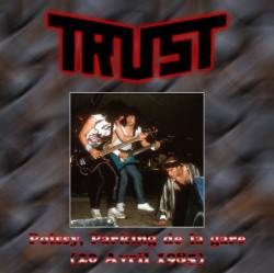 Trust (FRA) : Poissy 1985